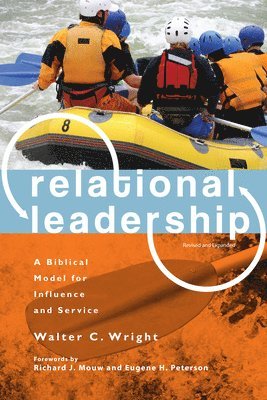 bokomslag Relational Leadership - A Biblical Model for Influence and Service