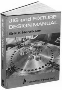 bokomslag Jig and Fixture Design Manual
