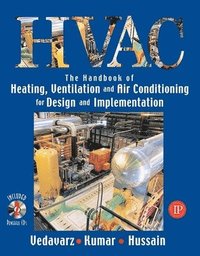 bokomslag The Handbook of Heating, Ventilation and Air Conditioning (HVAC) for Design and Implementation