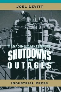 bokomslag Managing Maintenance Shutdowns and Outages