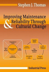 bokomslag Improving Maintenance and Reliability Through Cultural Change