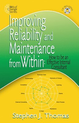 Stephen J. Thomas - Improving Reliability and Maintenance from within, Inbunden