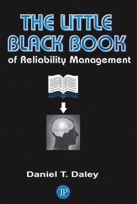 bokomslag The Little Black Book of Reliability Management