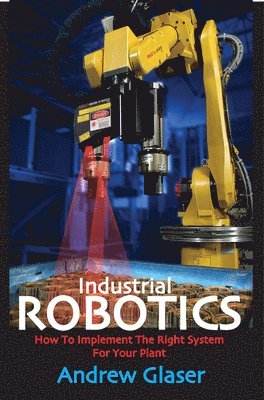 bokomslag Industrial Robotics