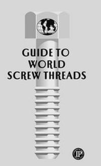 bokomslag Guide to World Screw Threads