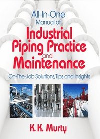 bokomslag All-in-One Manual of Industrial Piping Practice and Maintenance