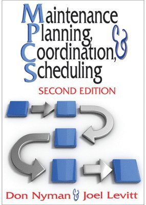 Maintenance Planning, Coordination, & Scheduling 1