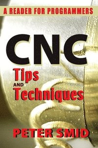 bokomslag CNC Tips and Techniques