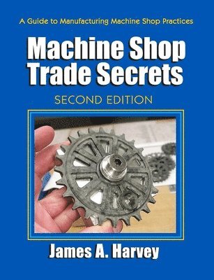 Machine Shop Trade Secrets 1