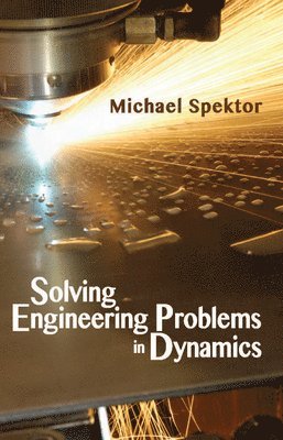 bokomslag Solving Engineering Problems in Dynamics