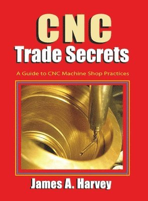 bokomslag CNC Trade Secrets