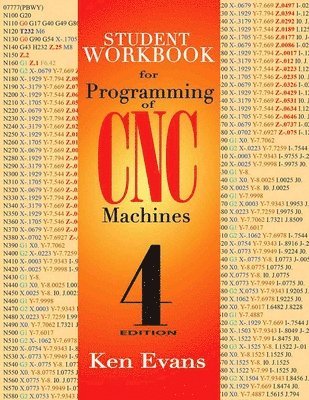 Student Workbook for Programming of CNC Machines 1