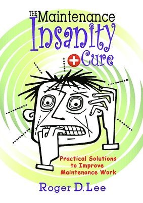 bokomslag Maintenance Insanity Cure