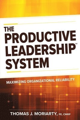bokomslag The Productive Leadership System