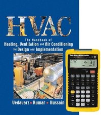 bokomslag Hvac: The Handbook of Heating, Ventilation and Air Conditioning for Design and Implementation + 4090 Sheet Metal / HVAC Pro Calc Calculator (Set)