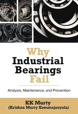 bokomslag Why Industrial Bearings Fail