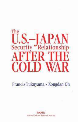 bokomslag The U.S.-Japan Security Relationship After the Cold War