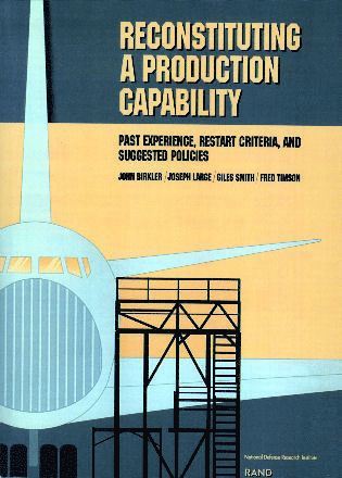 John Birkler, etc., et al - Reconstituting a Production Capability, Häftad