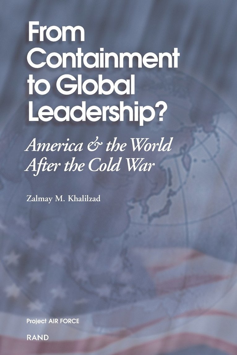 From Containment to Global Leadership? 1