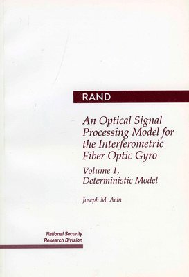 bokomslag An Optical Signal Processing Model for the Interferometric Fiber Optic Gyro: 1