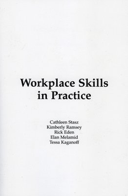 Cathleen Stasz, etc. - Workplace Skills in Practice, Häftad