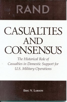 bokomslag Casualties and Consensus
