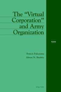 bokomslag The 'Virtual Corporation' and Army Organization
