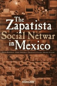 bokomslag The Zapatista Social Netwar in Mexico