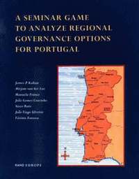 bokomslag A Seminar Game to Analyze Regional Governance Options for Portugal