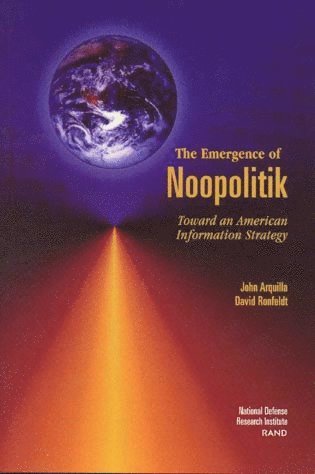 John Arquilla, David Ronfeldt - Emergence of Noopolitik, Häftad