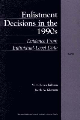 Enlistment Decisions in the 1990s