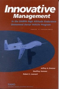 bokomslag Innovative Management in the DARPA High Altitude Endurance Unmanned Aerial Vehicle Program