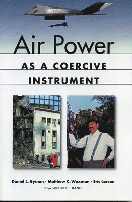 Air Power as a Coercive Instrument 1
