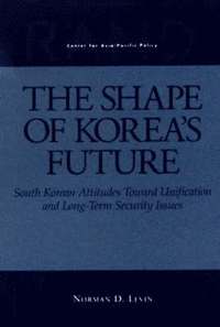 bokomslag The Shape of Korea's Future