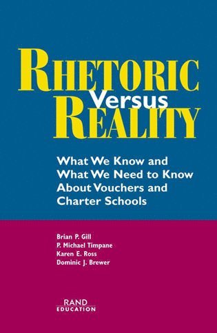 Michael Timpane, Brian Gill, Dominic Brewer, Karen E. Ross - Rhetoric Versus Reality, Häftad