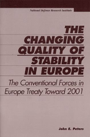John E. Peters - Changing Quality of Stability in Europe, Häftad