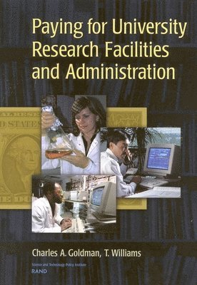 Paying for University Research Facilities and Administration 1