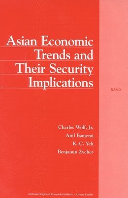 Wolf - Asian Economic Trends & Their Security, Häftad
