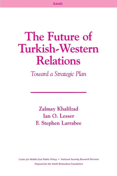 bokomslag The Future of Turkish-Western Relations