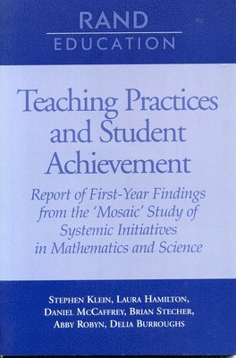 Teaching Practices and Student Achievement 1