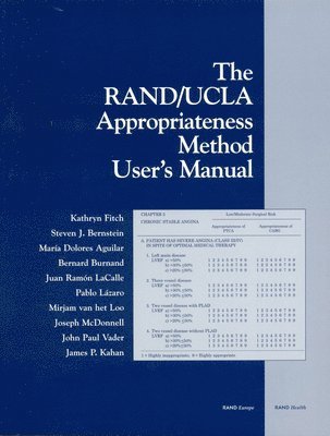 Kathryn Fitch, Steven J. Bernstein, Mary Dolores et al. Aguilar, Steven J Bernstein, Mary S Aguilar, Bernard Burnand - Rand/Ucla Appropriateness Method User's Manual, Häftad