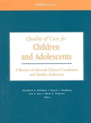 Quality of Care for Children and Adolescents 1