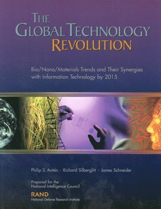 Phillip S. Anton, Richard Silberglitt, James Schneider, Philip S. Anton, Philip S Anton - Global Technology Revolution, Häftad