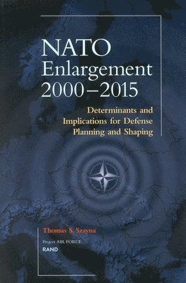 Thomas S. Szayna - NATO's Further Enlargement, Häftad