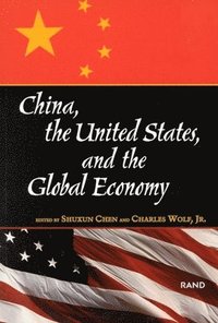 bokomslag China, the United States and the Global Economy