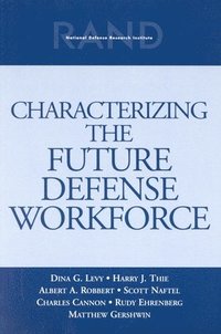 bokomslag Characterizing the Future Defense Workforce