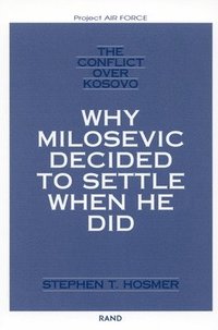 bokomslag The Conflict Over Kosovo