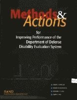 Cheryl Y. Marcum, etc., Robert M. Emmerichs, Cheryl Y Marcum, Robert M Emmerichs, Jennifer S Sloan, Harry J Thie - Methods and Actions for Improving Performance of the Department of Defense Disability Evaluation System 2002, Häftad