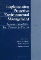 Frank Camm, Jeffrey Drezner, Beth E. Lachman, Susan Resetar - Implementing Proactive Environmental Management, Häftad
