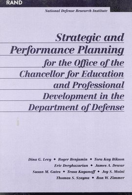 Strategic and Performance Planning for the Office of the Chancellor for Educational and Professional Development 1